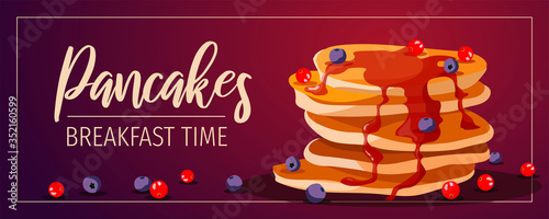 Banner design for breakfast, cooking, recipes, dessert, cafe menu. Pancakes with berries and syrup. Vector illustration for poster, banner, flyer, cover, advertising, commercial.