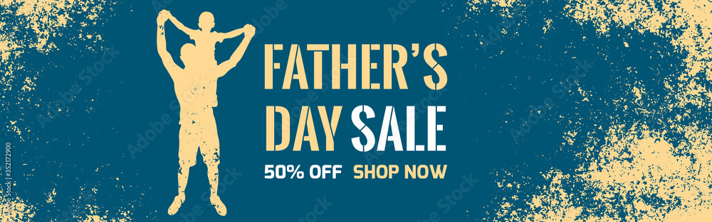 Father’s Day panoramic sale banner with grunge effect and silhouette of dad and son. Poster with retro  texture. Concept with a man and a child on the shoulders. Vector illustration with copy space.