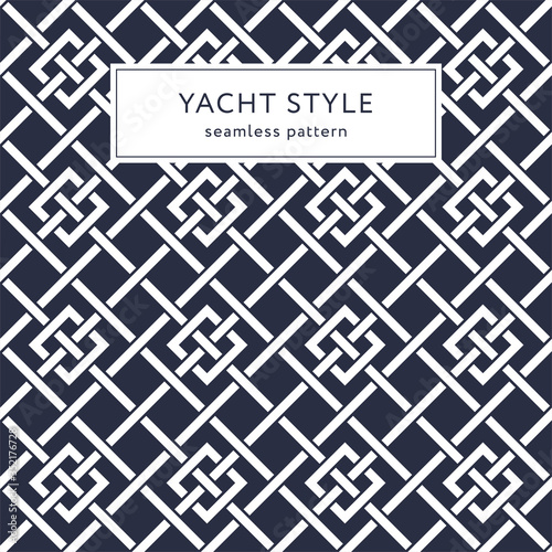 Geometric seamless pattern with crossing lines and rhombuses. Yacht style design. Elegant geometric background. Template for prints, wrapping paper, fabrics, covers, banners. Vector illustration.
