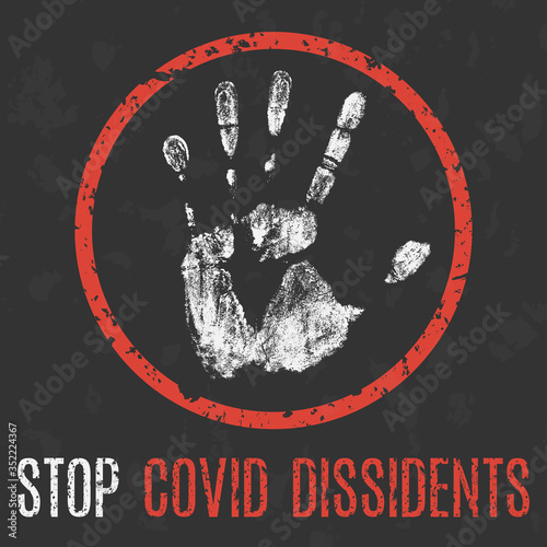 Vector illustration. Social problems of humanity. Stop COVID dissidents