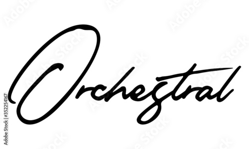 Orchestral Cursive Calligraphy Black Color Text On White Background