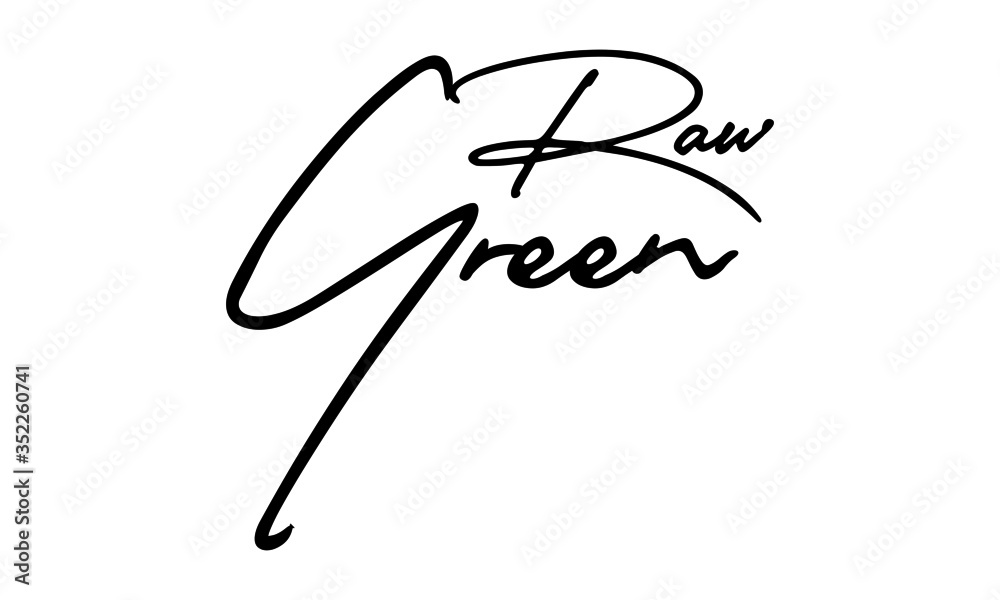 Raw Green Cursive Calligraphy Black Color Text On White Background Raw Green Cursive Calligraphy Black Color Text On White Background