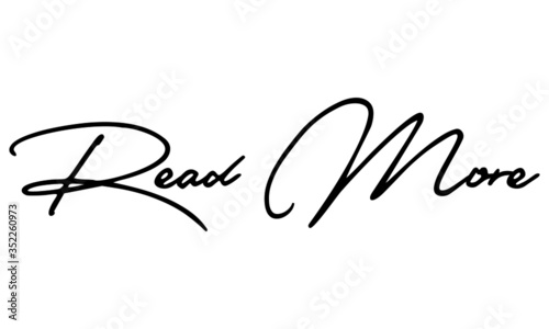 Read More Cursive Calligraphy Black Color Text On White Background