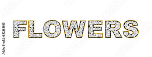 Hand drawn floral alphabet design. Gold glittering contour. FLOWERS word