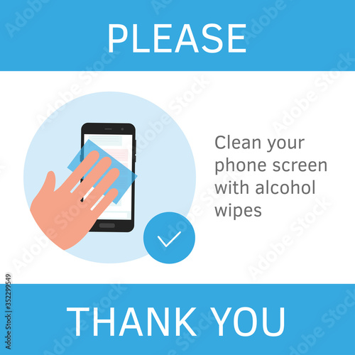 Clean your phone device flat design cartoon vector style illustration. A poster with coronavirus preventive measures. Disinfect virus surfaces idea. Hands wiping a smartphone screen with sanitizer