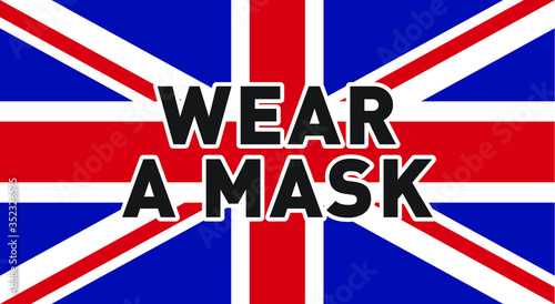WEAR A MASK text on a Union Jack background vector