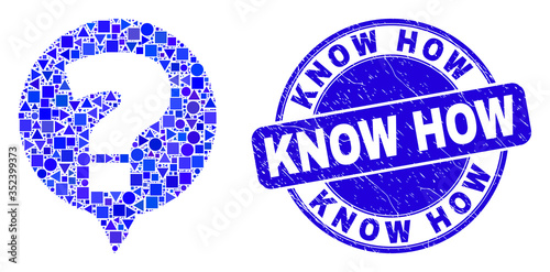 Geometric question banner mosaic pictogram and Know How seal stamp. Blue vector rounded scratched seal stamp with Know How caption. Abstract collage of question banner organized of sphere, tringle,