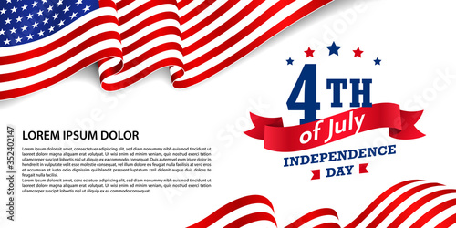 4th of July independence day banner/greeting card with ribbon and waving American flag, you can add any text or message to the sample text field in the design. Vector illustration.