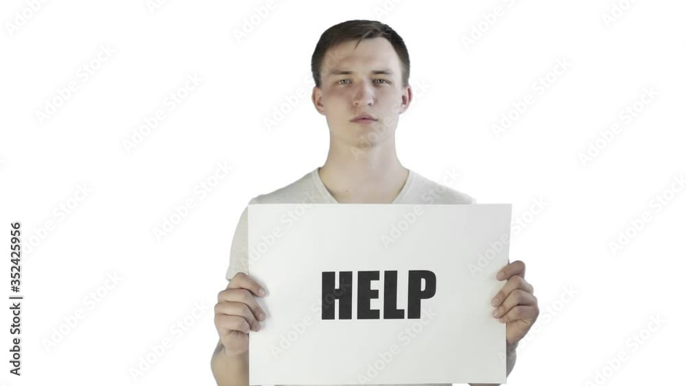 Young Man Activist With HELP Poster on white background Young Man Activist With HELP Poster on white background