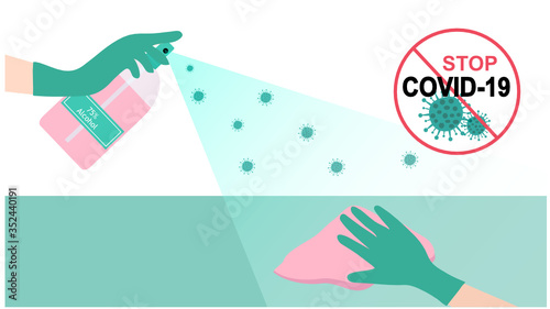 Hands spraying 75% alcohol bottle and wiping floor     to prevent from COVID-19 coronavirus disease outbreak with stop covid-19 sign vector illustration. New normal after covid-19 pandemic concept