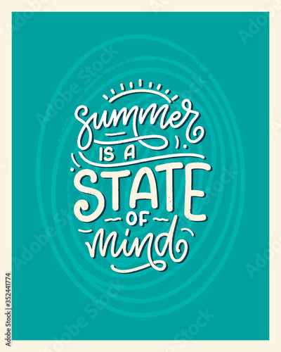 Hand drawn lettering composition about Summer. Funny season slogan. Isolated calligraphy quote for travel agency  beach party. Great design for banner  postcard  print or poster. Vector