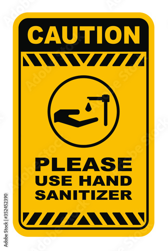 please use hand sanitizer sign