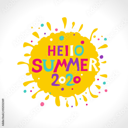 Vector logo Hello Summer 2020. Bright multicolored letters on a background of yellow sun. Vector illustration for season banner, label, poster, logo Summer.