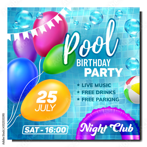 Pool Birthday Party Advertise Flyer Banner Vector. Helium Multicolor Balloons And Festival Flags, Swimming Pool With Bubbles And Lifebuoy On Promotional Poster. Colored Concept Layout Illustration