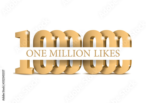 Anniversary or event 1000000. gold 3d numbers. Poster template for Celebrating 1000000th likes or folovers or subscribers event party. Vector illustration