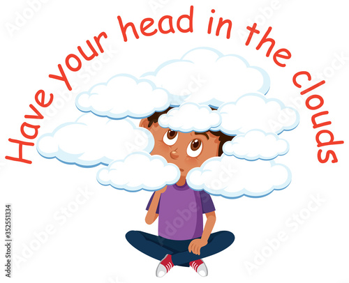 Foto English idiom with picture description for have your head in the clouds on white