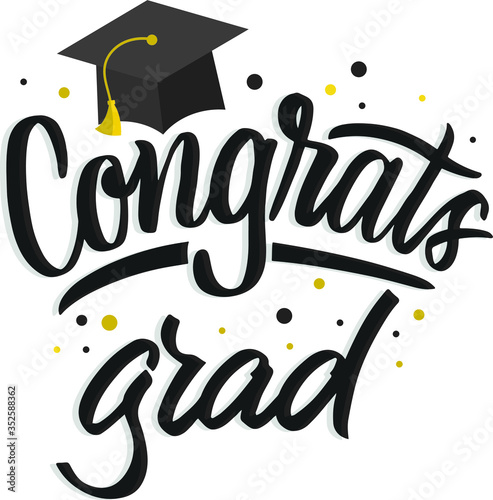 Hand Lettering congrats grad with illustration of master hat. Modern calligraphy.