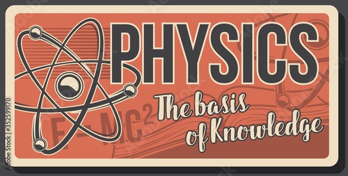Physics retro poster with atom and molecules. Science popularizing vector design with speed of light formula. Education placards in vintage style, scientific discoveries, quantum physics