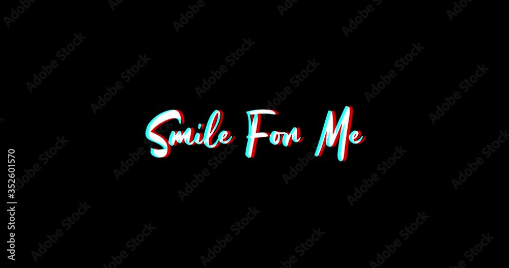 Smile For Me Typography Text Glitch Effect Animation on Black Background
-4K Resolution Smile For Me Typography Text Glitch Effect Animation on Black Background
-4K Resolution