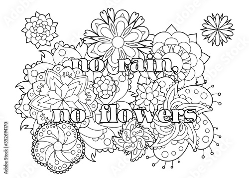 Vector coloring book for adults with inspiring quote and mandala flowers in the zentangle style with editable line