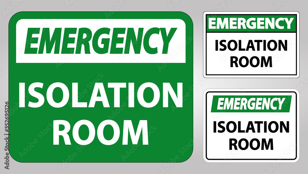 Emergency Isolation room Sign Isolate On White Background,Vector Illustration EPS.10