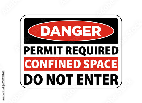 danger confined space, permit required, do not enter sign warning vector eps10