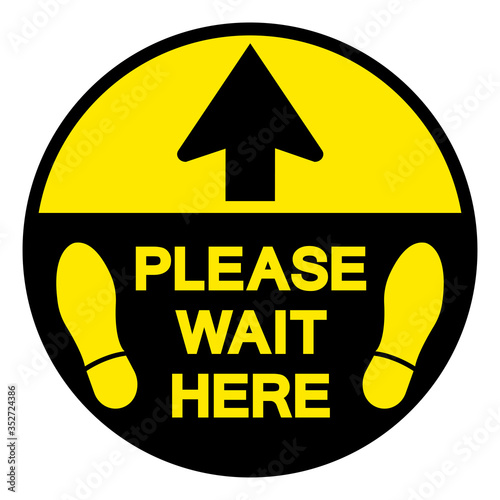 Please Wait Here For Maintain Social Distancing Symbol, Vector  Illustration, Isolated On White Background Label. EPS10