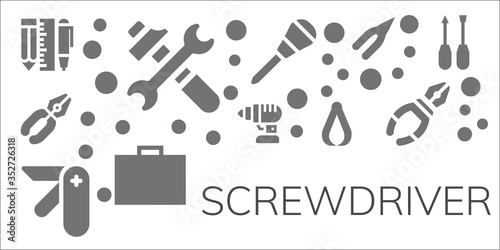 Modern Simple Set of screwdriver Vector filled Icons