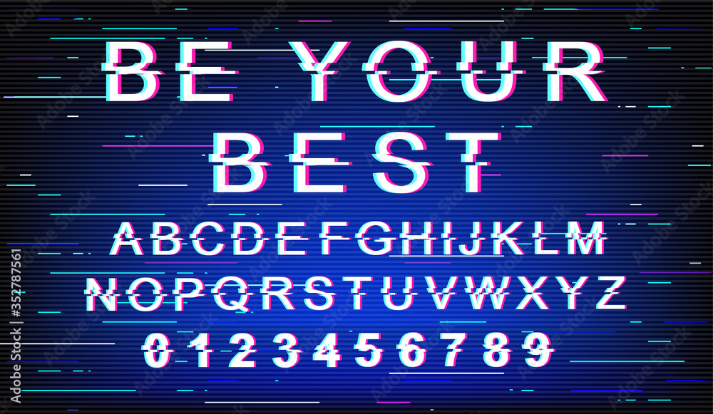 Obraz premium Be your best glitch font template. Retro futuristic style vector alphabet set on blue background. Capital letters, numbers and symbols. Contemporary typeface design with distortion effect