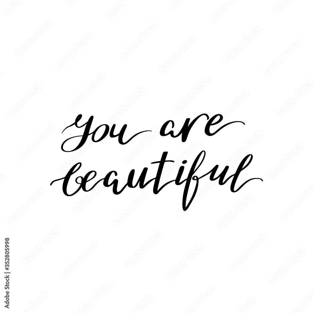 black lettering you are beautiful isolated on white