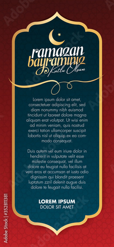 Eid al-Fitr Mubarak Islamic Feast Greetings (Turkish: Ramazan Bayraminiz Kutlu Olsun) Holy month of muslim community Ramazan. Billboard, Poster, Social Media, Greeting Card template.