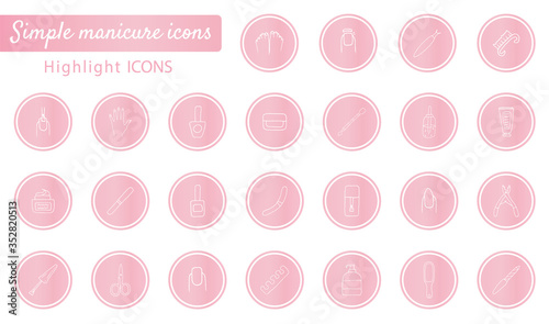 Manicure icons. Highlights Stories Covers for popular social media. Perfect for bloggers. Set of hand drawn signs. Beautiful simple vector icons.