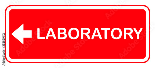 Laboratory hospital sign, red label 