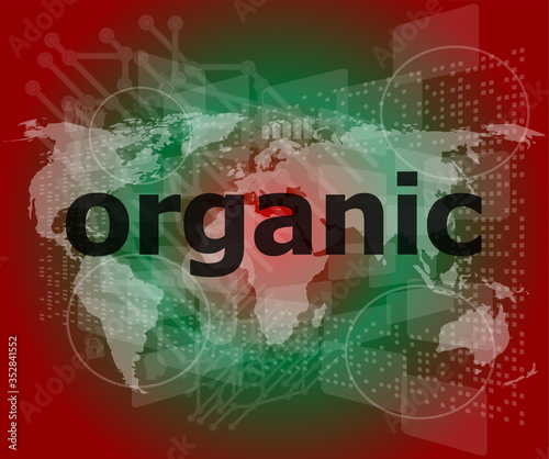 Marketing concept: words organic marketing on digital screen