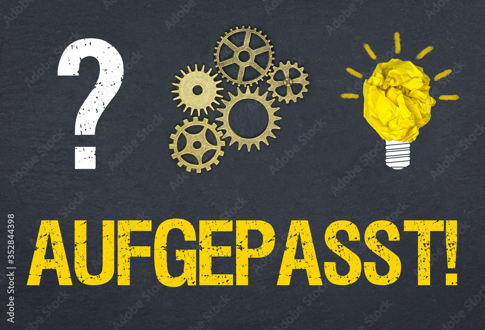 Obraz premium Aufgepasst!