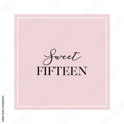 Sweet fifteen. Calligraphy invitation card, banner or poster graphic design handwritten lettering vector element. 