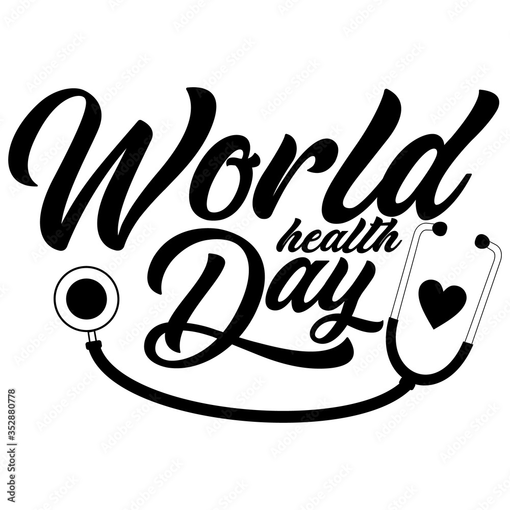 world health day concept text design with doctor stethoscope.vector illustration. world health day concept text design with doctor stethoscope.vector illustration.