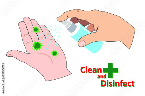 Clean and disinfect hands. Protection from the virus. Vector illustration