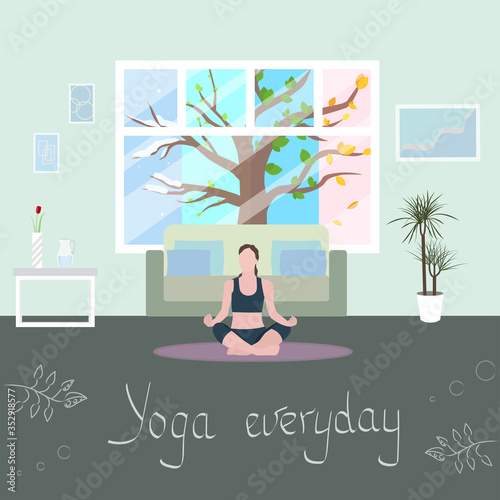 vector flat illustration girl meditates / practices yoga at home, the window changes the time of year, the inscription yoga everyday