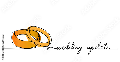 Wedding update simple vector rings card,sketch, web banner, background. One continuous line drawing illustration with lettering. Updated or postponed wedding. Editable stroke.