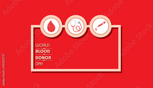 World Blood Donor Day.Donate Blood Concept