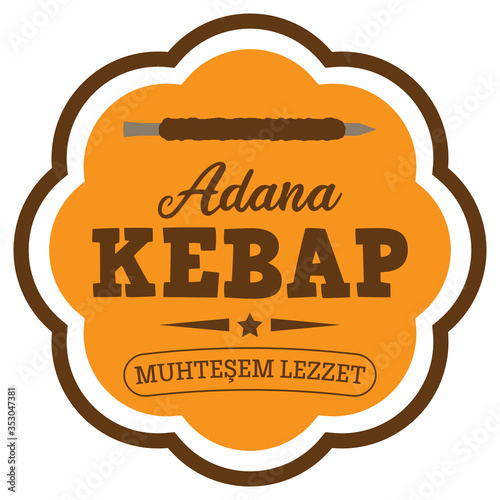 Adana Kebap (Kebab) Label in Turkish