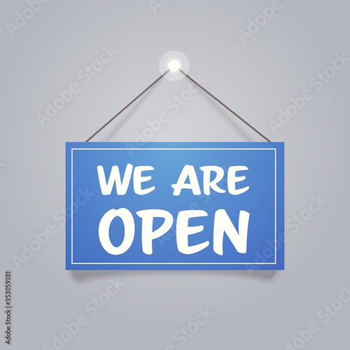 we are open door advertising sign store opening concept label with text flat vector illustration