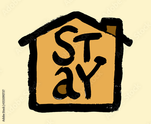 Stay home card. Hand drawn lettering. Modern grunge calligraphy. Corona virus - staying at home print. Corona virus Creative poster concept. Home Quarantine illustration. Vector