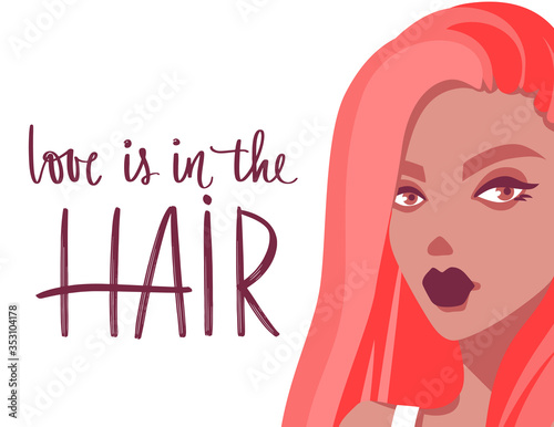 Beautiful girl with long hair and Vector Handwritten lettering quote