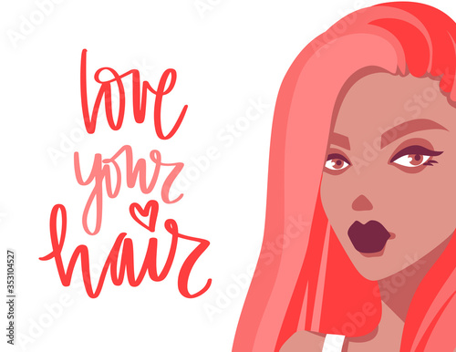 Beautiful girl with long hair and Vector Handwritten lettering quote