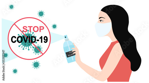 Beautiful woman applying 75% alcohol sanitizing spray to stop COVID-19 coronavirus spread with stop covid-19 sign vector illustration. New normal after covid-19 pandemic conept 