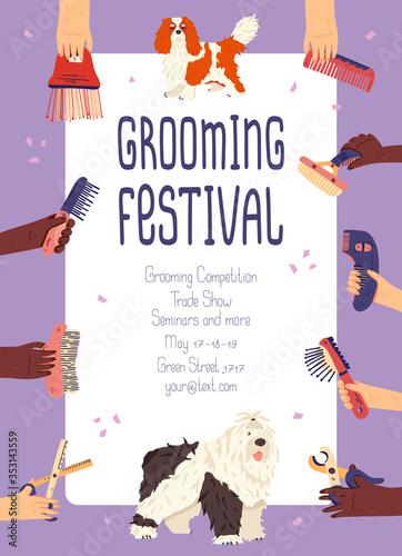Grooming festival promo poster vector flat illustration with spaniel and bobtail dog breeds. Hands with tools for pet care. For online story, post social networks, advertising groomers events