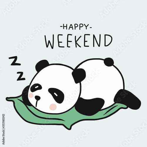 Panda sleeping, Happy weekend cartoon vector illustration doodle style