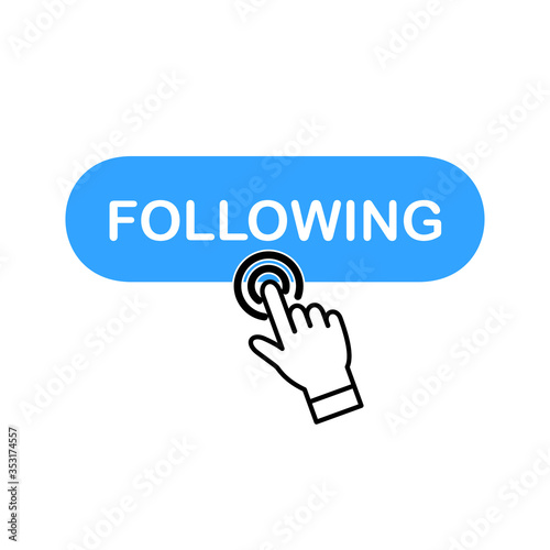 follow button in social media, the sign of following